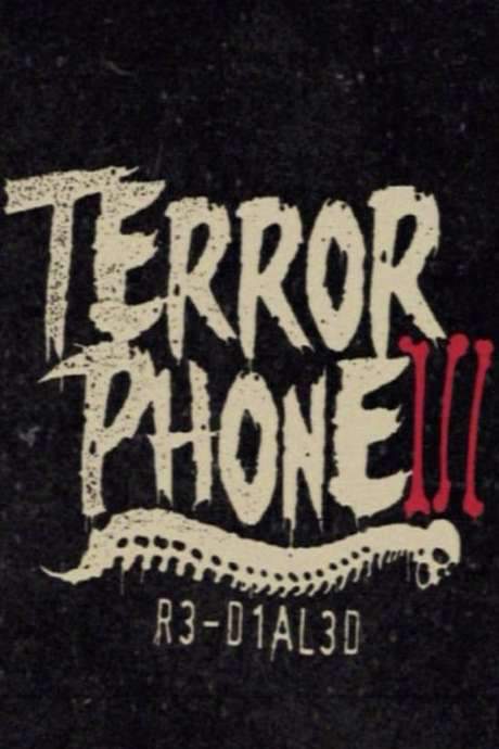 Terror Phone III: R3-D1AL3D